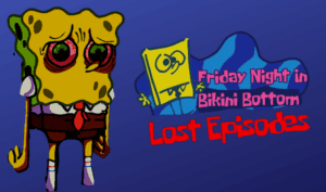 Play Friday Night In Bikini Bottom Lost Episodes Free Online FNFunkin Game