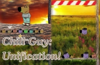 Chill Guy: Unification!