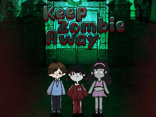 Keep Zombie away Games