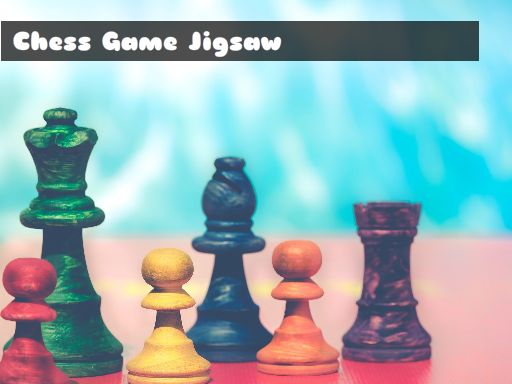 Chess Game Jigsaw Games