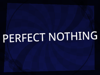 Play PERFECT NOTHING CCE Now