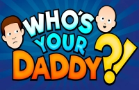 Play Who's Your Daddy? online free