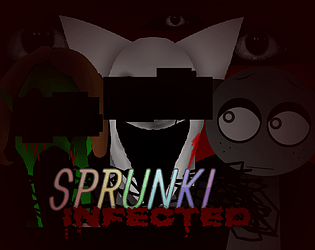 SPRUNKI INFECTED MOD Play SPRUNKI INFECTED MOD Now
