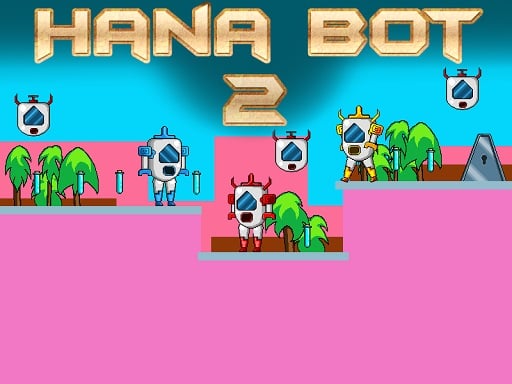 Hана Бот 2 - Free Игры для Arcade Game