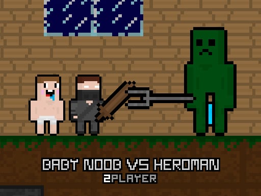 Baby Noob vs Heroman 2 Player - Free Top Free Online Games tagged 2-player Game