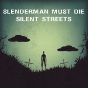 العب Slenderman يجب أن يموت: الشوارع الصامتة الآن -  لقطة شاشة لعبة :xxx - :yyy