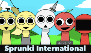Sprunki International Play Sprunki International Now