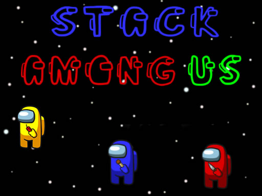 Stacked Among Us Games