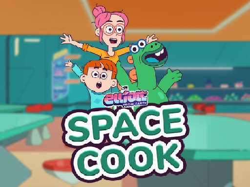 Elliott From Earth - Space Academy: Space Cook - Free Top Free Online Games tagged Space Game