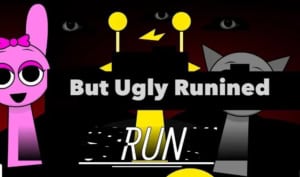 Sprunki Ugly Runined Play Sprunki Ugly Runined Now