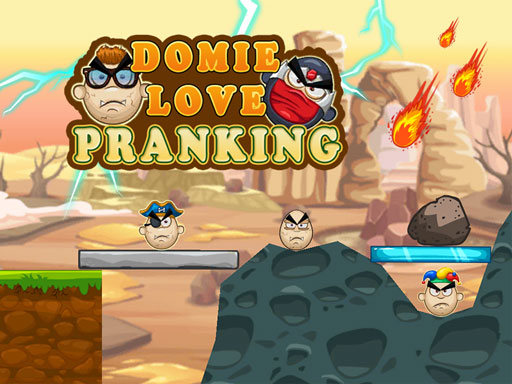 Domie Love Pranking Games