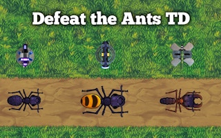 Défaire les Fourmis TD - Free Jeux pour Action Game