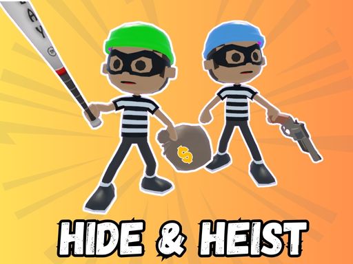 Hide Heist Games