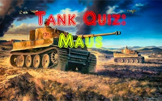 Tank Quiz - Maus - Free trivia Game Like Tralala Test
