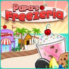 Papa's Freezeria 立即玩Papa's Freezeria