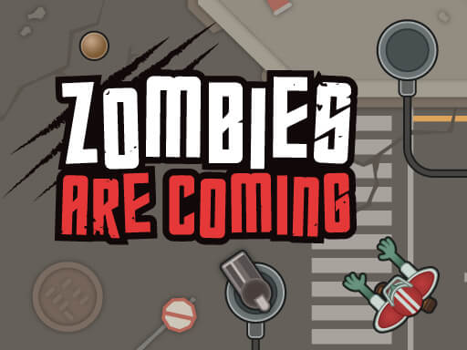 Zombies Are Coming Games