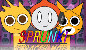 Sprunki Scratch Play Sprunki Scratch Now