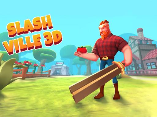 Slashville3D Games