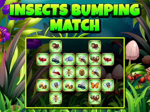 Insects Bumping Match Games