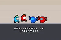Masquerades vs Impostors Play Masquerades vs Impostors Now