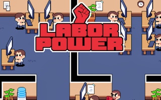 Labor Power Games