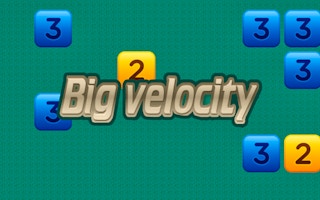 Big Velocity - Free skill Game Like Паунч Бэл 2