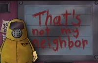 That's Not My Neighbor