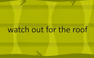 Cuidado con el techo - Free Juegos para Clicker Game