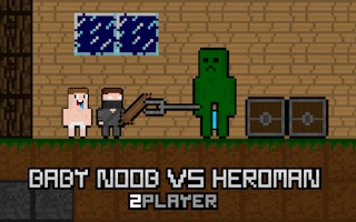 Baby Noob vs Heroman 2 Player - Free Top Free Online Games tagged 2-player Game