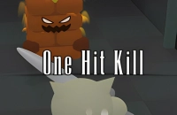 One Hit Kill Games