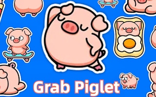 Grab Piglet Games