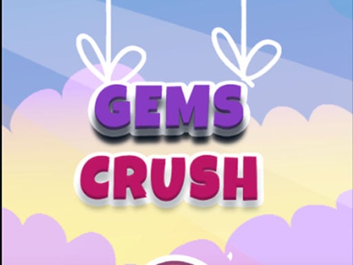 Gems Crush Games