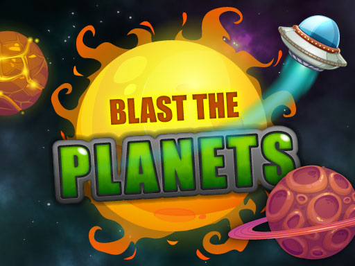 Blast The Planets Games