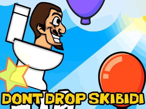 Dont Drop The Skibidi - Free Games for Hypercasual Game
