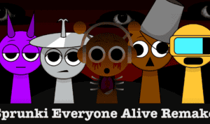 Sprunkin Everyone Alive Remake Play Sprunkin Everyone Alive Remake Now