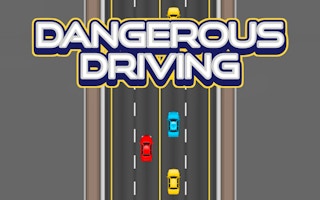 Dangerous Driving Games