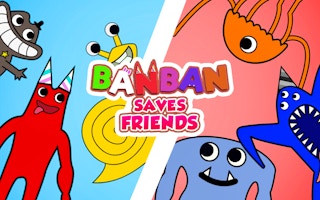 Banban Saves Friends - Free monster Game Like أسلحة ونبلاء الشهيدون