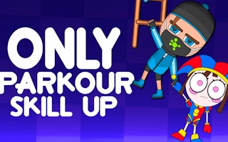Only Parkour Skill up Games