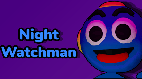  Play Night Watchman Now