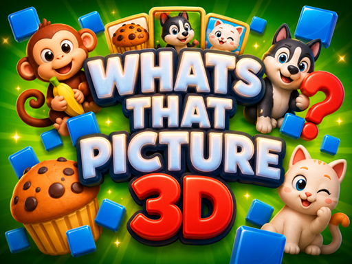 Whats That Picture 3D - Free Play the Latest New Online Games First – Free & No Download Game