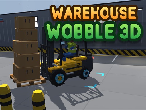 Warehouse Wobble 3D